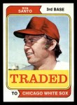 1974 Topps Traded #270 T Ron Santo Front Thumbnail