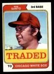 1974 Topps Traded #270 T Ron Santo Front Thumbnail