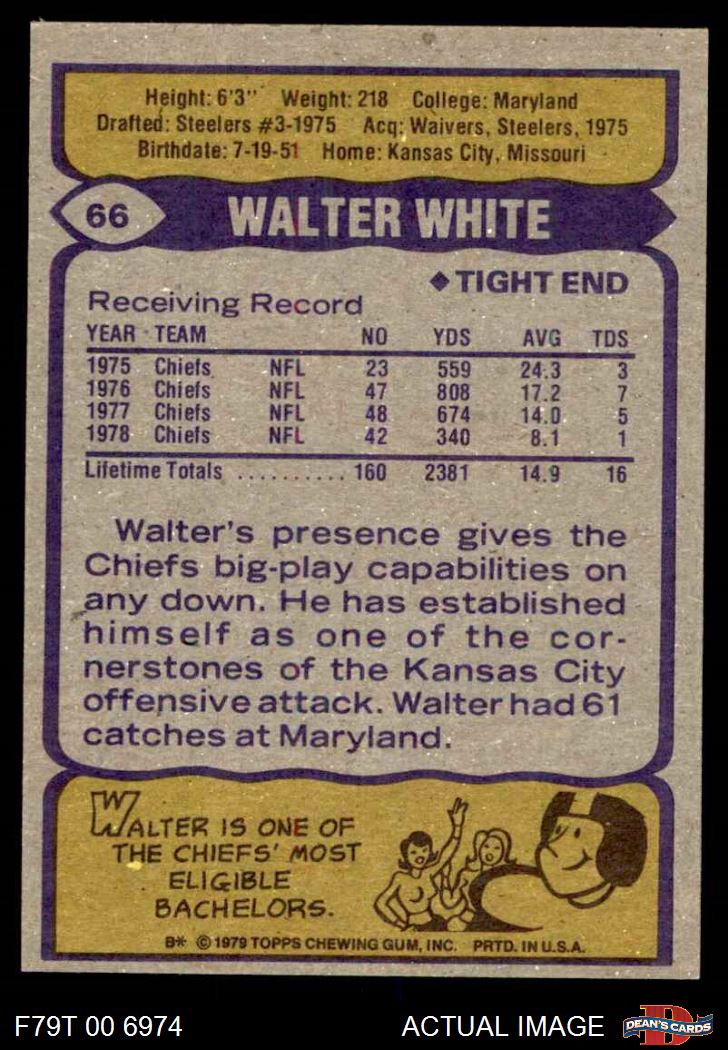 1979 Topps #66 Walter White Chiefs 6 - EX/MT