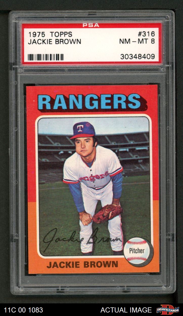 1975 Topps #316 Jackie Brown Rangers PSA 8 - NM/MT