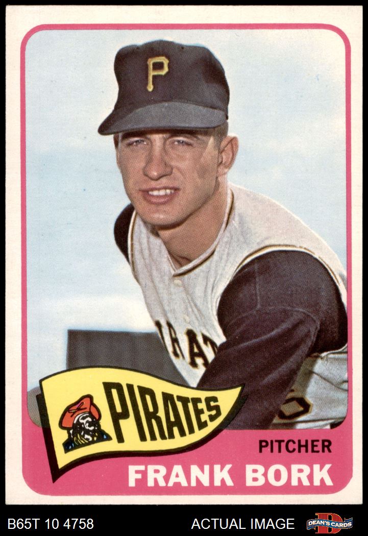 1965 Topps #592 ventes exceptionnelles Frank Bork Pirates SHORT-PRINT 6 - EX/MT