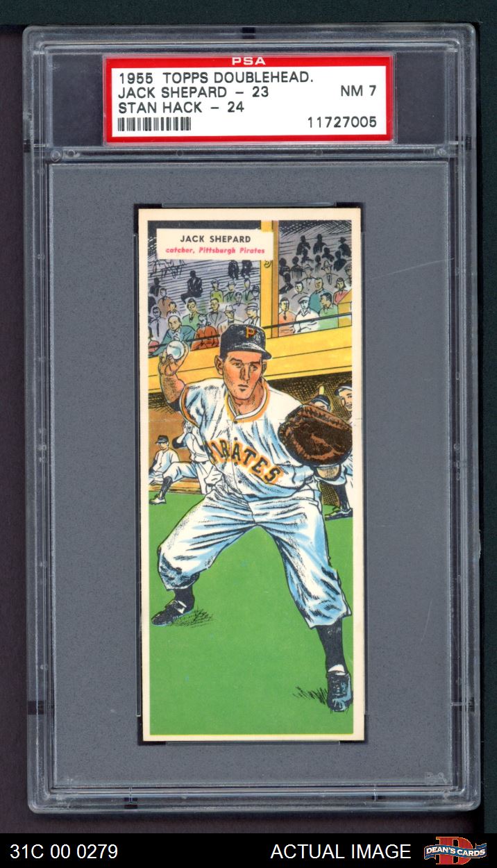 1955 Topps DoubleHeader #23 Jack Shepard / 24 - Pirates / Cubs PSA 7 - NM - Picture 2 of 3