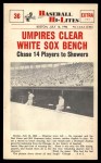 #36 Umpires Clear White Sox Bench  