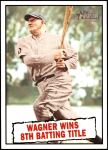 #410 Wagner Wins 8th Batting Title Honus Wagner 