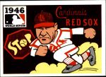 #44 1946 Cardinals / Red Sox  Enos Slaughter 