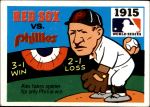 #13 1915 Red Sox / Phillies  Grover Alexander 