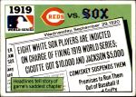 #17 1919 Reds / White Sox  