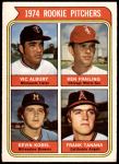 #605 Rookie Pitchers Frank Tanana / Vic Albury / Ken Frailing / Kevin Kobel 