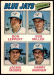 #58 Blue Jays Coaches Don Leppert / Bob Miller / Jackie Moore / Harry Warner 