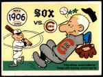 #3 1906 White Sox vs. Cubs  