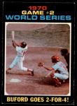 #328 1970 World Series - Game #2 - Buford Goes 2-for-4 Don Buford / Johnny Bench 
