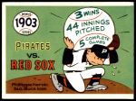 #1 1903 Red Sox vs. Pirates  