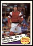 #1 Record Breaker Carlton Fisk 