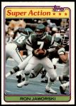 #408 Super Action Ron Jaworski 