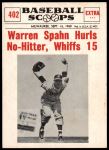 #402 Hurls No-Hitter, Whiffs 15  Warren Spahn 
