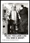#21 Relax You Look Like You Saw Ghost  