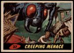 #37 Creeping Menace  