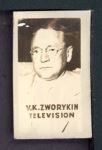 #5 V.K. Zworykin 