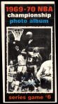 #173 1969-70 NBA Championship - Game 6 Wilt Chamberlain  