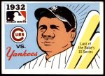 #30 1932 Yankees / Cubs  Babe Ruth 