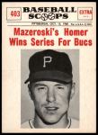 #403 Homer Wins Series for Bucs  Bill Mazeroski  
