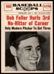 #460 Hurls 3rd No-Hitter of Career Bob Feller 