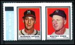 Warren Spahn / Whitey Ford 