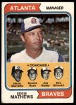 1974 Topps #634  -  Eddie Mathews / Jim Busby / Connie Ryan / Ken Silvestri / Herm Starrette Braves Leaders<br />B74T 10 0593<br /><a class='button AddToCart' data-ajax='true' data-ajax-mode='replace' data-ajax-update='#cart-info' href='/AddToCart?itemId=6898961&quantity=1&type=0'>Add To Cart</a>