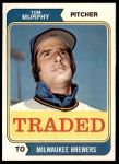 #496 Traded Tom Murphy 