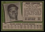1971 Topps #179 Mike Corkins<br />B71T 11 5278<br /><a class='button AddToCart' data-ajax='true' data-ajax-mode='replace' data-ajax-update='#cart-info' href='/AddToCart?itemId=6945553&quantity=1&type=0'>Add To Cart</a>