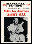 #472 American League MVP Nelson 'Nellie' Fox 
