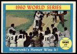 #312 1960 World Series - Game #7 - Mazeroski's Homer Wins It! Bill Mazeroski 