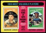 #197 1959 MVPs Nellie Fox / Ernie Banks 