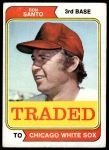 #270 Traded Ron Santo 