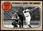 #156 1967 World Series - Game #6 - Petrocelli Socks Two Homers Rico Petrocelli / Tim McCarver 
