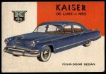 #140 Kaiser Deluxe 1953  