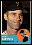 1963 Topps #364 Howie Goss<br />B63T 10 8850<br /><a class='button AddToCart' data-ajax='true' data-ajax-mode='replace' data-ajax-update='#cart-info' href='/AddToCart?itemId=7014875&quantity=1&type=0'>Add To Cart</a>