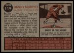 1962 Topps #119 GRN Danny Murphy<br />B62T 12 2549<br /><a class='button AddToCart' data-ajax='true' data-ajax-mode='replace' data-ajax-update='#cart-info' href='/AddToCart?itemId=7018600&quantity=1&type=0'>Add To Cart</a>