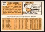 1963 Topps #163 Don Larsen<br />B63T 10 9023<br /><a class='button AddToCart' data-ajax='true' data-ajax-mode='replace' data-ajax-update='#cart-info' href='/AddToCart?itemId=7024248&quantity=1&type=0'>Add To Cart</a>