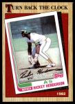 #311 Turn Back The Clock Rickey Henderson 