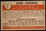 1953 Bowman #87 Harry Perkowski<br />B53C 01 8241<br /><a class='button AddToCart' data-ajax='true' data-ajax-mode='replace' data-ajax-update='#cart-info' href='/AddToCart?itemId=7031209&quantity=1&type=0'>Add To Cart</a>