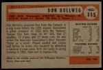 1954 Bowman #115 Don Bollweg<br />B54B 02 5790<br /><a class='button AddToCart' data-ajax='true' data-ajax-mode='replace' data-ajax-update='#cart-info' href='/AddToCart?itemId=7031260&quantity=1&type=0'>Add To Cart</a>