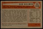 1954 Bowman #115 Don Bollweg<br />B54B 02 5885<br /><a class='button AddToCart' data-ajax='true' data-ajax-mode='replace' data-ajax-update='#cart-info' href='/AddToCart?itemId=7031355&quantity=1&type=0'>Add To Cart</a>