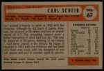 1954 Bowman #67 ERR1 Carl Scheib<br />B54B 02 5900<br /><a class='button AddToCart' data-ajax='true' data-ajax-mode='replace' data-ajax-update='#cart-info' href='/AddToCart?itemId=7031370&quantity=1&type=0'>Add To Cart</a>
