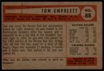 1954 Bowman #88 Tom Umphlett<br />B54B 02 5978<br /><a class='button AddToCart' data-ajax='true' data-ajax-mode='replace' data-ajax-update='#cart-info' href='/AddToCart?itemId=7039479&quantity=1&type=0'>Add To Cart</a>