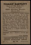1953 Bowman T.V. & Radio NBC #19 Tommy Bartlett<br />P53S 00 0714<br /><a class='button AddToCart' data-ajax='true' data-ajax-mode='replace' data-ajax-update='#cart-info' href='/AddToCart?itemId=7039525&quantity=1&type=0'>Add To Cart</a>