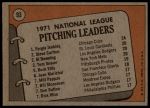 1972 Topps #93  -  Steve Carlton / Fergie Jenkins / Tom Seaver / Al Downing NL Pitching Leaders<br />B72T 11 9302<br /><a class='button AddToCart' data-ajax='true' data-ajax-mode='replace' data-ajax-update='#cart-info' href='/AddToCart?itemId=7042053&quantity=1&type=0'>Add To Cart</a>