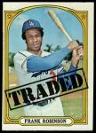1972 Topps #754  -  Frank Robinson Traded<br />B72T 12 0383<br /><a class='button AddToCart' data-ajax='true' data-ajax-mode='replace' data-ajax-update='#cart-info' href='/AddToCart?itemId=7048524&quantity=1&type=0'>Add To Cart</a>