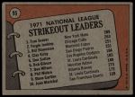 1972 Topps #95  -  Fergie Jenkins / Tom Seaver / Bil Stoneman NL Strikeout Leaders<br />B72T 12 0454<br /><a class='button AddToCart' data-ajax='true' data-ajax-mode='replace' data-ajax-update='#cart-info' href='/AddToCart?itemId=7048606&quantity=1&type=0'>Add To Cart</a>