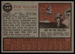 1962 Topps #149 NRM Bob Duliba<br />B62T 12 5487<br /><a class='button AddToCart' data-ajax='true' data-ajax-mode='replace' data-ajax-update='#cart-info' href='/AddToCart?itemId=7054872&quantity=1&type=0'>Add To Cart</a>